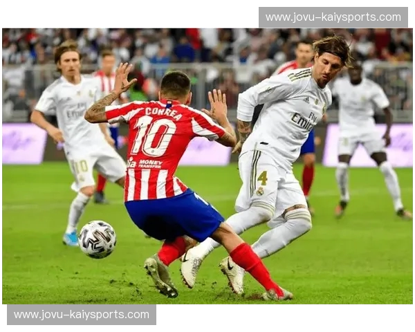 伯纳乌的烽火:皇马马竞恩怨情仇,乐视体育带你直击巅峰对决!